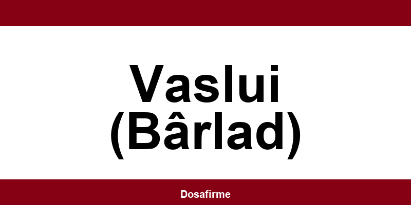 Program și date de contact ONRC Vaslui (Bârlad) (Registrul Comerțului)